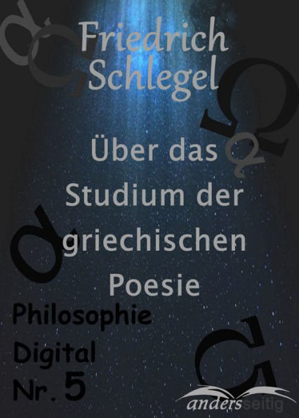 Über das Studium der griechischen Poesie: Philosophie Digital Nr. 5