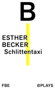 Title: Schlittentaxi, Author: Esther Becker