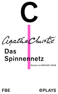 Title: Das Spinnennetz: Theaterstück, Author: Agatha Christie