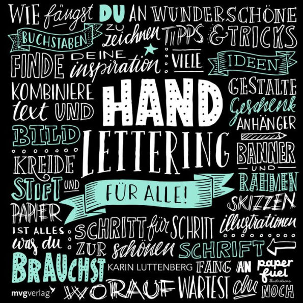 Handlettering für alle!: Schritt für Schritt zur schönen Schrift