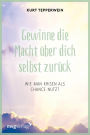 Gewinne die Macht über dich selbst zurück: Wie man Krisen als Chance nutzt