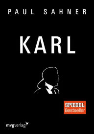 Title: Karl: Erweiterte und überarbeitete Neuauflage, Author: Paul Sahner