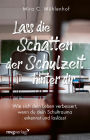 Lass die Schatten der Schulzeit hinter dir: Wie sich dein Leben verbessert, wenn du dein Schultrauma erkennst und loslässt