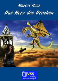 Title: Das Herz des Drachen, Author: Marcus Haas