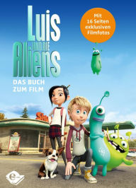 Title: Luis und die Aliens: Das Buch zum Film, Author: Edel:Kids Books