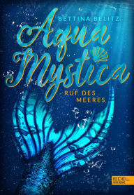 Aqua Mystica: Ruf des Meeres