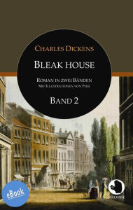 Title: Bleak House: Roman in zwei Bänden: Band 2, Author: Charles Dickens