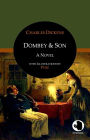 Dombey and Son: A Novel with Illustrations by Phiz