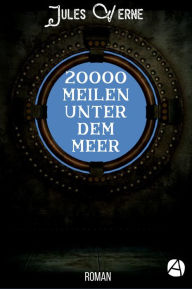 Title: 20000 Meilen unter dem Meer: Roman, Author: Jules Verne