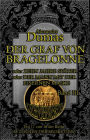 Der Graf von Bragelonne. Band III: Historischer Roman in zehn Bänden