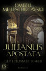 Julianus Apostata. Band 2: Der heidnische Kaiser