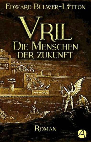 Vril: Die Menschen der Zukunft