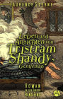 Leben und Ansichten von Tristram Shandy, Gentleman. Band Eins: Roman in vier Bänden