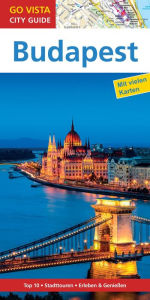 Title: GO VISTA: Reisef hrer Budapest, Author: Roland Mischke