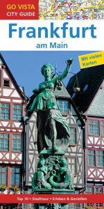 Title: GO VISTA: Reisef hrer Frankfurt am Main, Author: Hannah Glaser