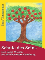 Title: Schule des Seins, Author: Ilona Timmermann