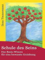 Schule des Seins