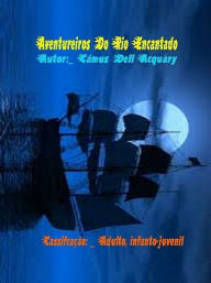 Title: Aventureiros Do Rio Encantado Vol. 1, Author: Lovisa