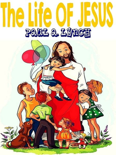 The Life Of Jesus