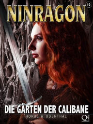 Title: NINRAGON 10: Die Gärten der Calibane, Author: Horus W. Odenthal