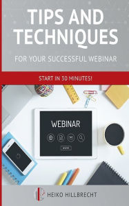 Title: Tips and Techniques for your successful webinar, Author: Dread Noughts