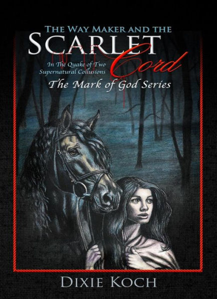 The Way Maker and the Scarlet Cord: In the Quake of Two Supernatural Collusions
