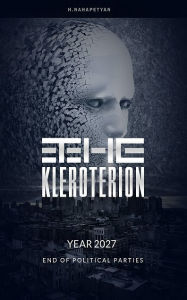 Title: The Kleroterion: The End Of Political Parties?, Author: H Nahapetyan