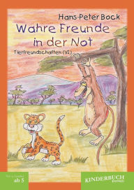 Title: Wahre Freunde in der Not (Tierfreundschaften) - Band VI, Author: Buddy & Monk Montgomery