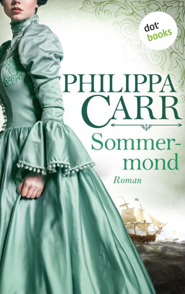 Sommermond: Die T chter Englands - Band 13: Roman