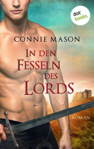Title: In den Fesseln des Lords: Roman, Author: Connie Mason