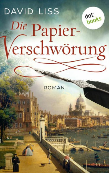 Die Papierverschwörung: Ein Fall für Ben Weaver - Band 1: Roman