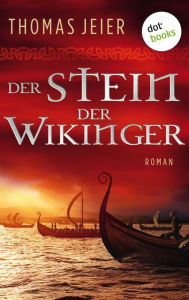 Title: Der Stein der Wikinger: Roman, Author: Thomas Jeier