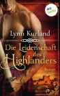 Die Leidenschaft des Highlanders - Die McLeod-Serie: Band 1: Roman