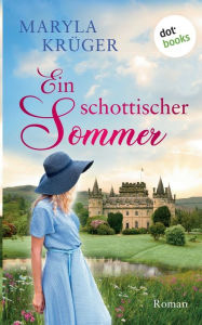 Title: Ein schottischer Sommer: Roman, Author: Maryla Krüger