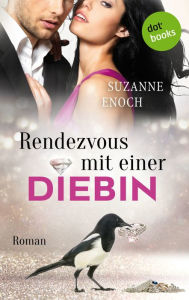 Title: Rendezvous mit einer Diebin: Samantha Jellicoe - Der erste Coup: Roman, Author: Suzanne Enoch