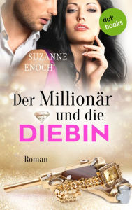 Title: Der Millionär und die Diebin: Samantha Jellicoe - Der dritte Coup, Author: Suzanne Enoch