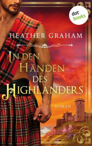 Title: In den Händen des Highlanders: Roman, Author: Heather Graham