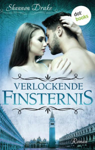 Title: Verlockende Finsternis: Midnight Kiss - Band 3: Roman, Author: Shannon Drake