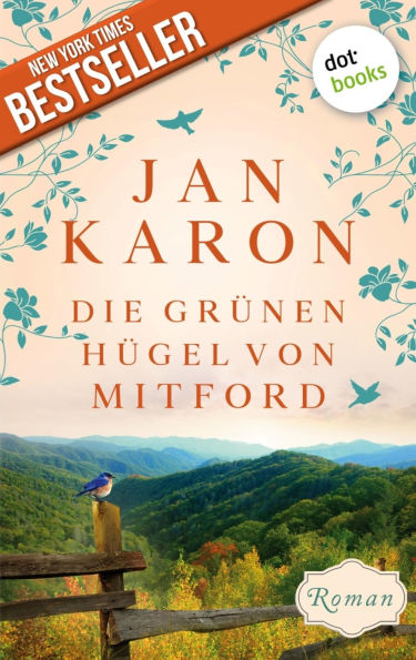 Die gr nen H gel von Mitford - Die Mitford-Saga: Band 3: Roman