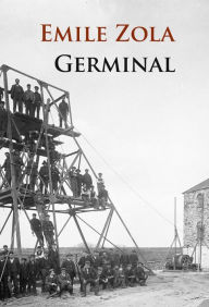 Title: Germinal (Das Bergwerk), Author: Emile Zola