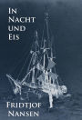 In Nacht und Eis: Die Norwegische Polarexpedition 1893-1896.