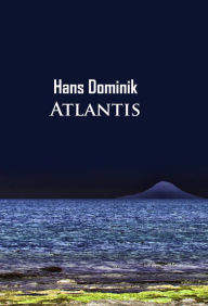 Title: Atlantis: klassischer Science Fiction-Roman, Author: Hans Dominik