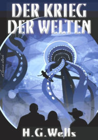 Title: Der Krieg der Welten, Author: H. G. Wells