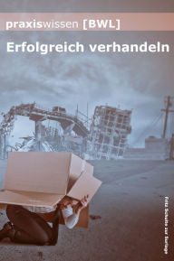 Title: Praxiswissen Bwl: Erfolgreich verhandeln, Author: Fritz Schulte zur Surlage