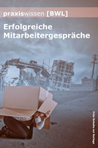 Title: Praxiswissen Bwl: Erfolgreiche Mitarbeitergespräche, Author: Fritz Schulte zur Surlage