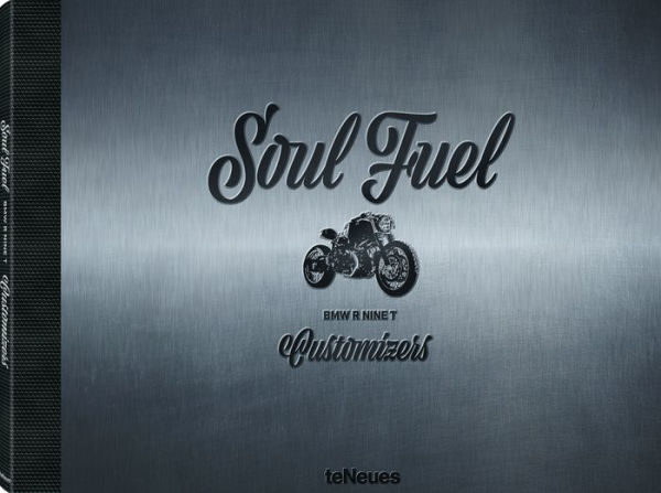 Soul Fuel: BMW R Nine T Customizers