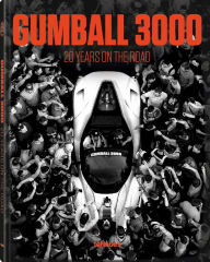 Textbooks free download Gumball 3000: 20 YEARS ON THE ROAD