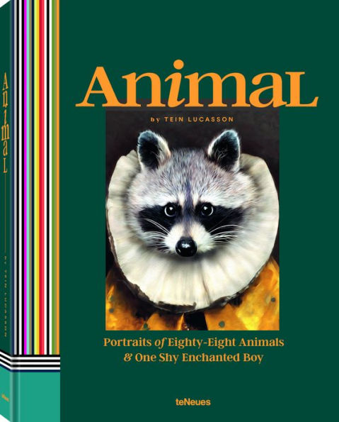 Animal: Portraits of Eighty-Eight Animals & One Shy Enchanted Boy