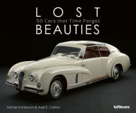 Title: Lost Beauties: 5 Cars that Time Forgot, Author: Axel E. Catton