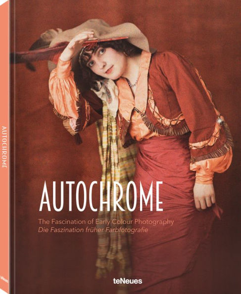 Autochrome: The Fascination of Early Colour Photography